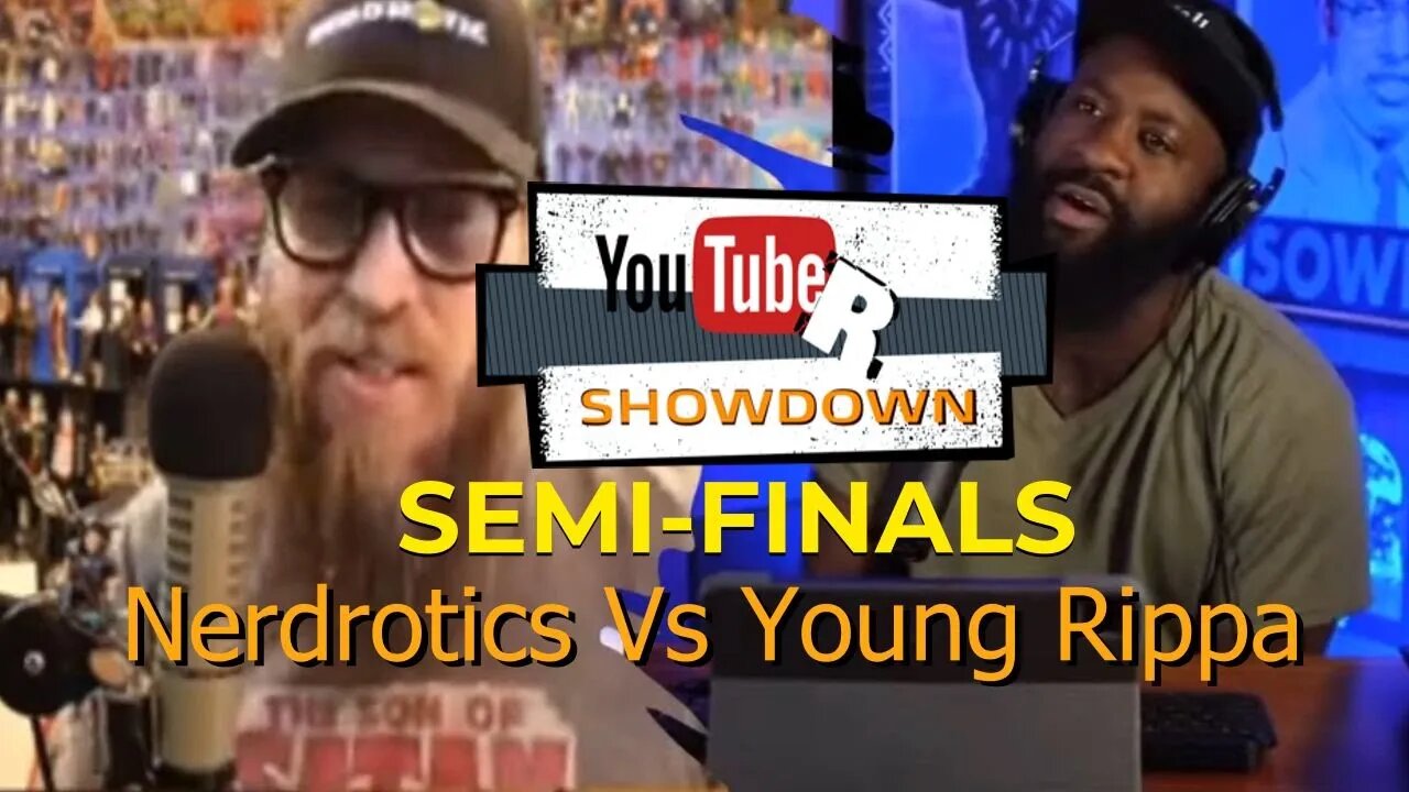 Youtuber Showdown Semi-Finals: Nerdrotic vs Eric July (April 13th Recap)