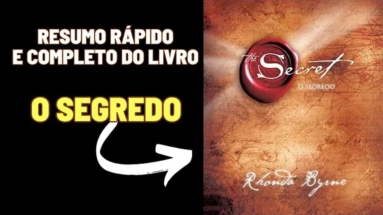 LIVRO O SEGREDO - RESUMO DE TODOS OS CAPÍTULOS - LEI DA ATRAÇÃO #leidaatração #osegredo #gratidão