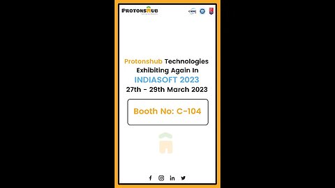 It’s A Wonderful Opportunity To Be A Part Of Indiasoft 2023 | Protonshub