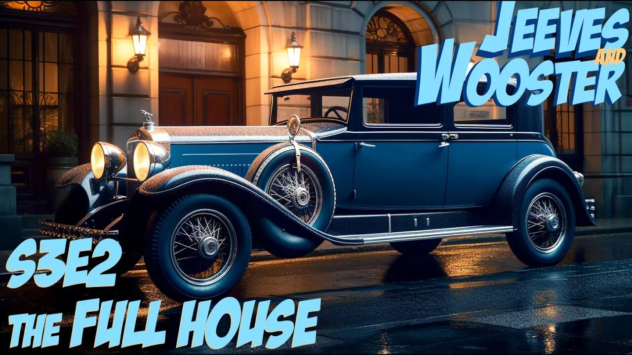 The Full House 🎩🧐 Jeeves and Wooster S3E2 🤷♂️🏰