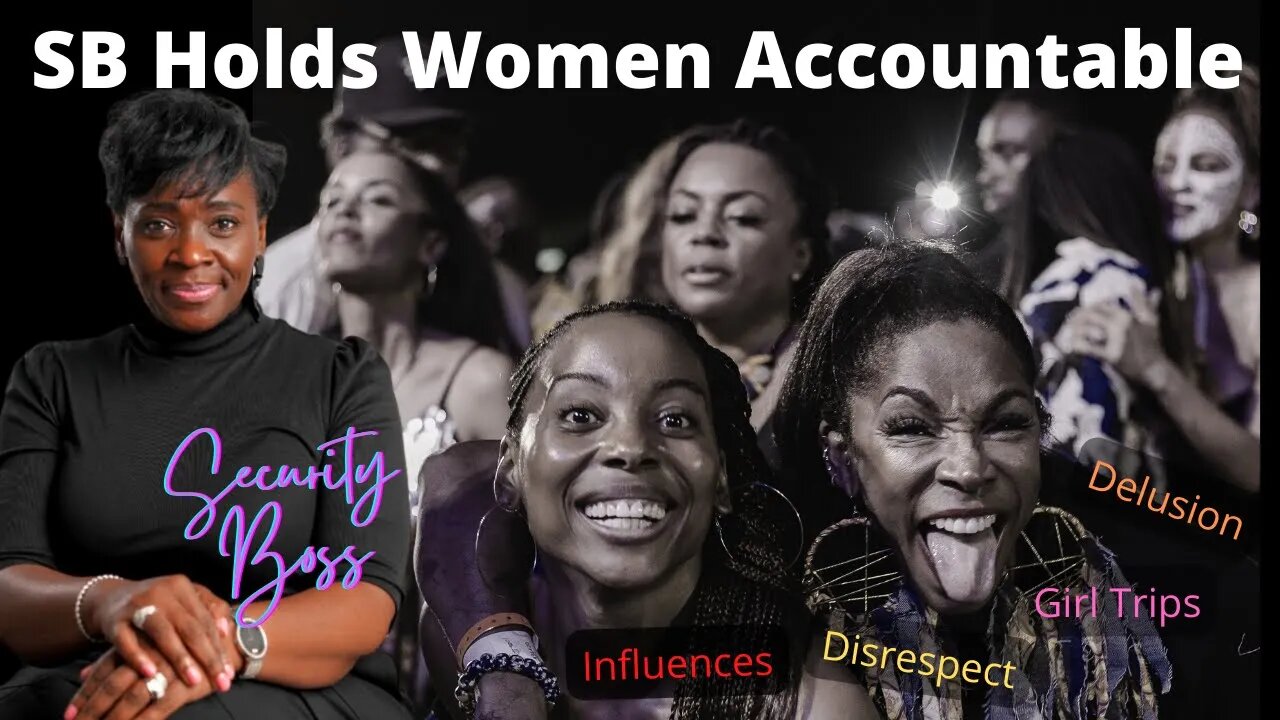 SB Holds The Sisterhood Accountable | Hot Girls Summer | Girls Trips | Influence | @SBULIVE