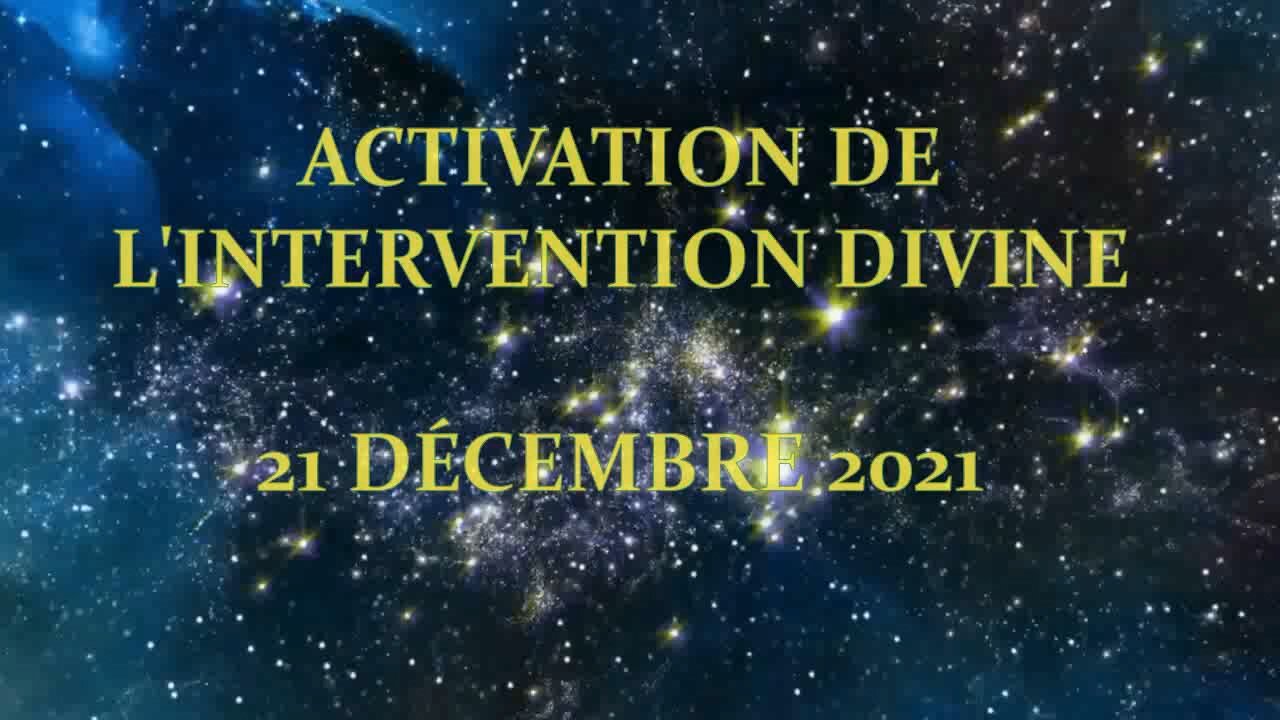 ACTIVATION DE L'INTERVENTION DIVINE – French promotional video