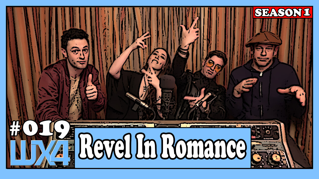 WX4: Revel In Romance