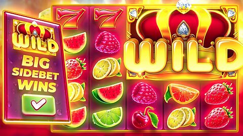 JUICY FRUIT BONUS BUYS WITH BIG SIDE BETS!