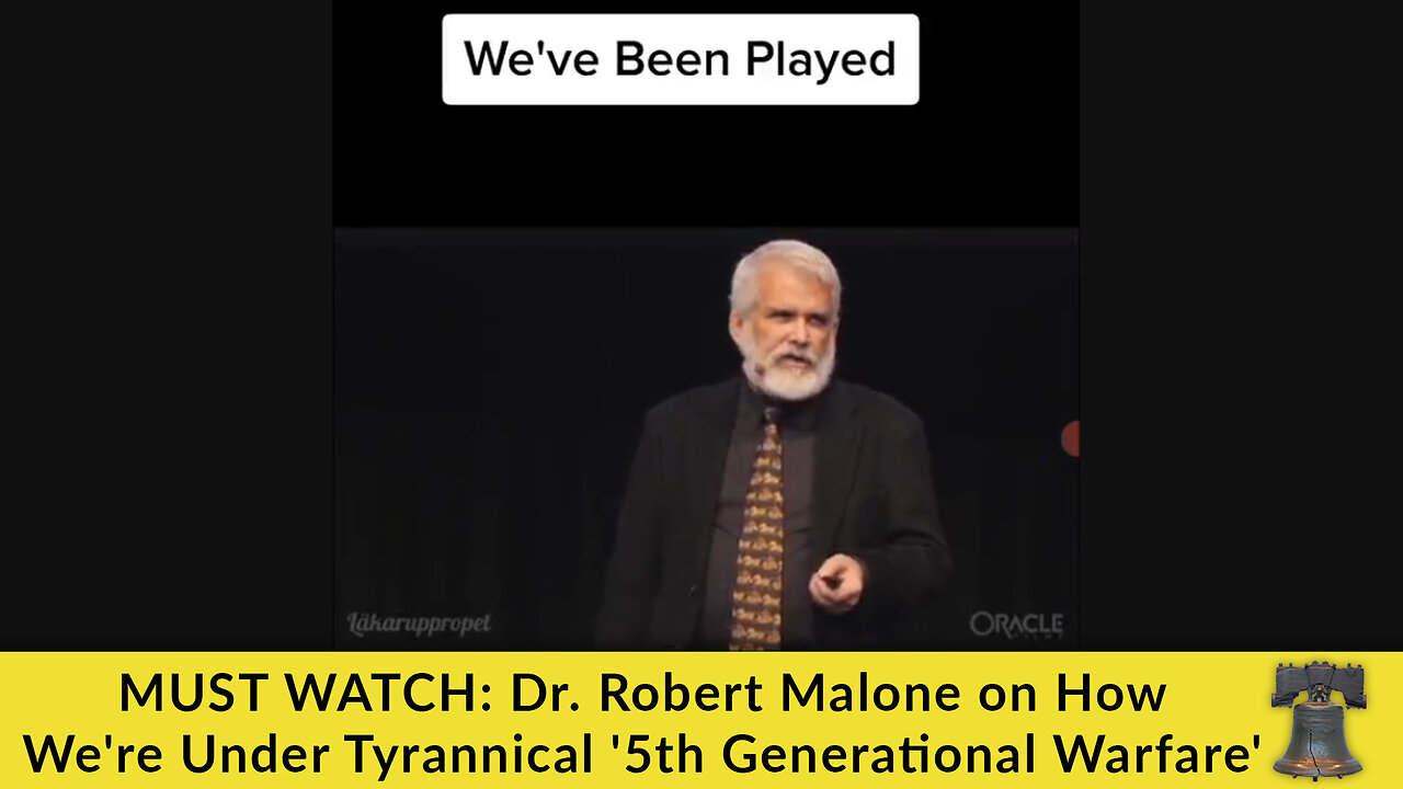 MUST WATCH: Dr. Robert Malone on How We're Under Tyrannical '5th Generational Warfare'