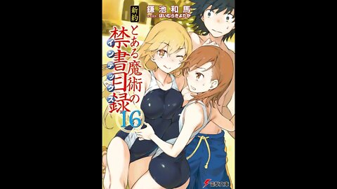 A Certain Magical Index New Testament Volume 16