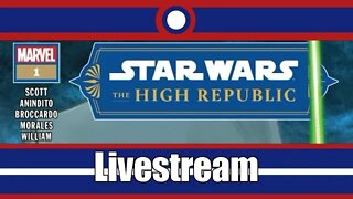 Star Wars The High Republic (2022) Livestream Part 01