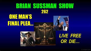 262 - One Man's Plea...Live Free or Die