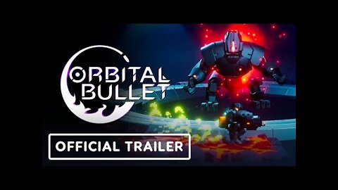 Orbital Bullet - Official Release Trailer