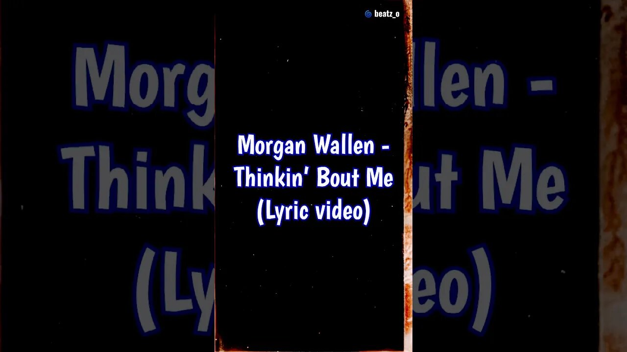 Morgan Wallen - Thinkin’ Bout Me #shorts