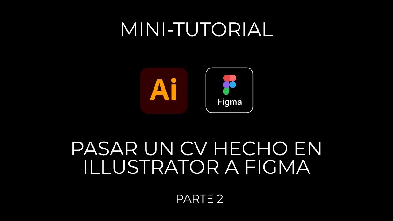 MINI TUTORIAL, PASAR UN CV HECHO EN ILLUSTRATOR A FIGMA P2