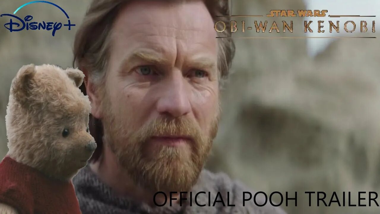 OFFICIAL KENOBI POOH TRAILER (2022)