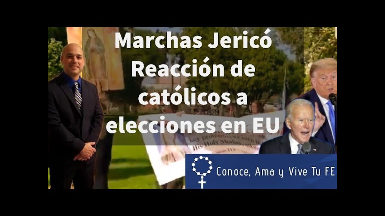 🙏 Marchas de Jericó 🚶♂️ Reacción de católicos a elecciones en EU 🤔