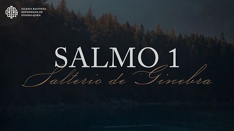 Salmo 1 - Salterio de Ginebra