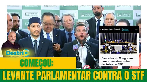 COMEÇOU: LEVANTE PARLAMENTAR CONTRA O STF