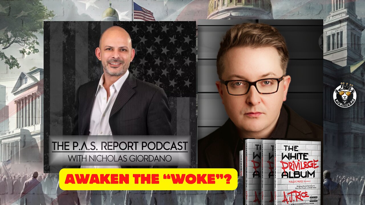 AJ Rice & Nick Giordano Unveil the Truth Behind Woke Politics on The P.A.S. Report