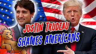 FEM BOY JUSTIN TRUDEAU SHAMES AMERICANS...