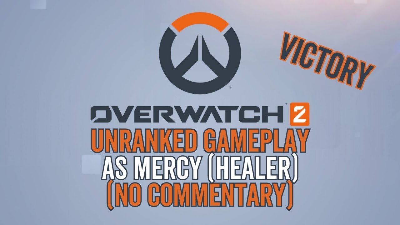 Overwatch 2 Gameplay 10 - Unranked No Commentary as Mercy (Healer) - Victory