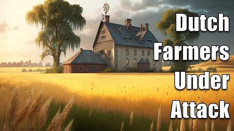 Things Are Looking Bad for Farming in Netherlands