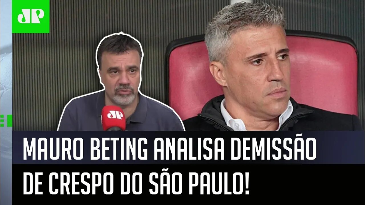 "MEU DEUS! Se o Crespo caiu POR CAUSA DISSO..." Mauro Beting ANALISA BASTIDORES do São Paulo!