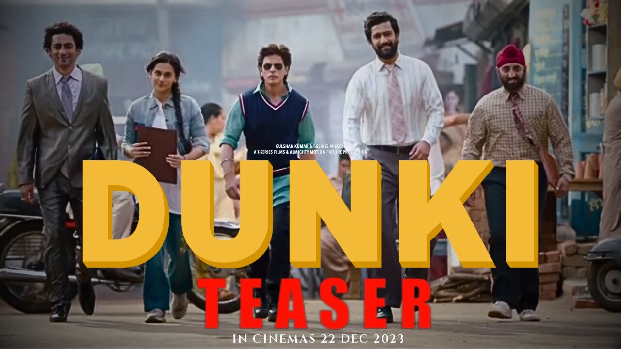 Dunki Movie Teaser Trailer | Shah Rukh Khan | Vicky Kaushal | Dunki Movie Trailer | #dunki