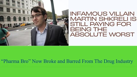 Banned from industry for life and $64.6 million fine - Martin Shkreli