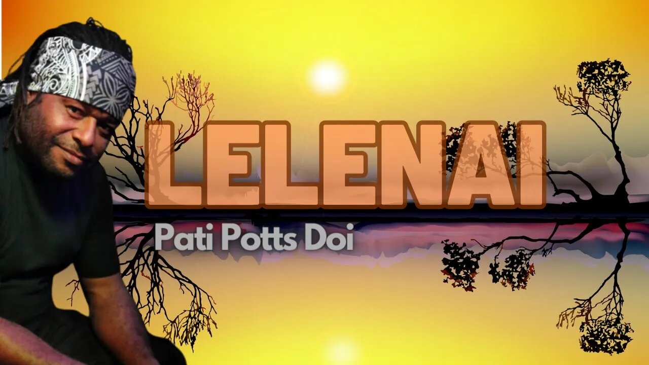 *SLICK*Vibe - LELENAI - Pati Potts Doi