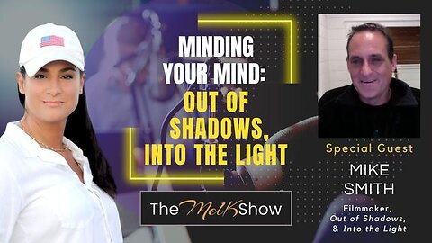 MINDING YOUR MIND: OUT OF SHADOWS, INTO THE LIGHT