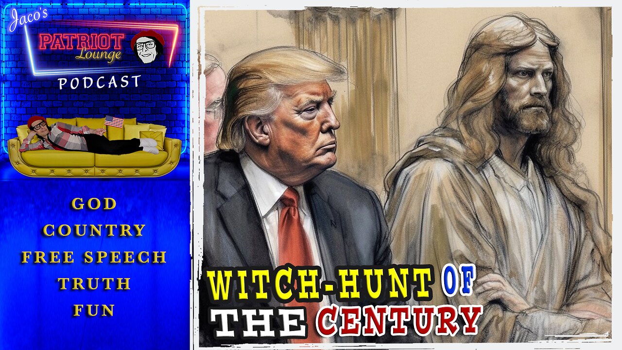 Episode 62: Witch-Hunt of the Century | Current News and Events (Starts 9:30 PM PDT/12:30 AM EDT)