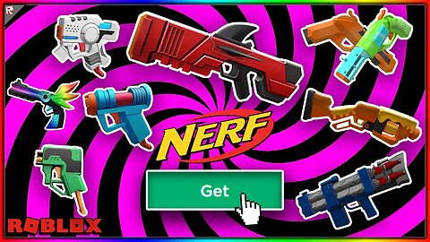 (🤩GIVEAWAY!) HOW TO GET ALL 7 OF THE ROBLOX NERF GUN ITEMS!