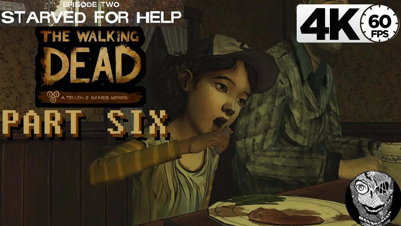 (PART 06) [Dinner] The Walking Dead S2:E1 Starved For Help