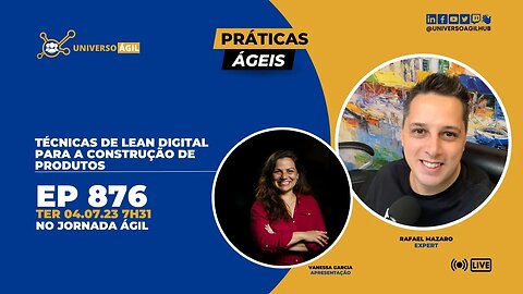 #JornadaAgil731 E876 #PráticasÁgeis Técnicas de Lean