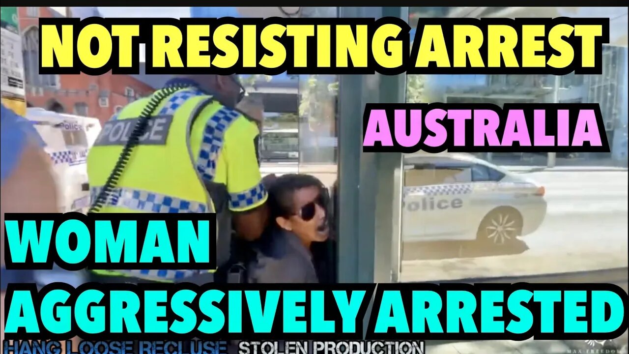 WOMAN AGGRESSIVELY ARRESTED | GOVERNORS Residence Western Australia Umbrella Group