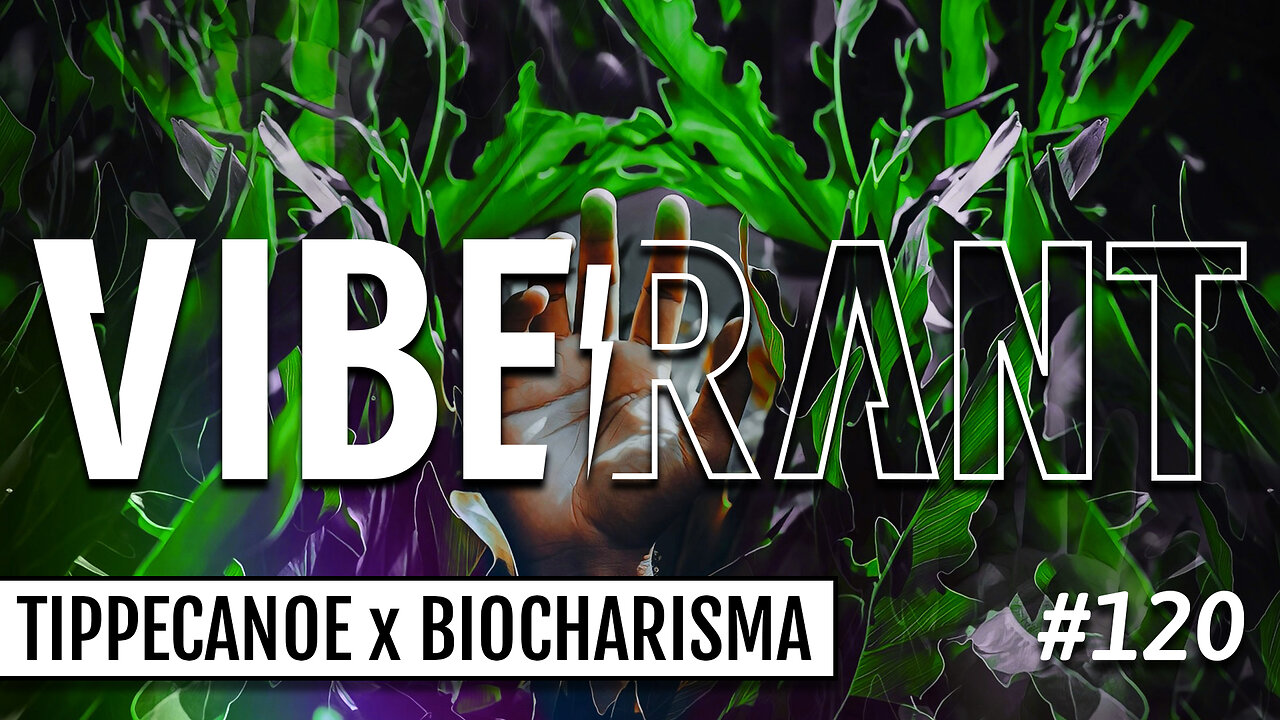 Hanging With Christopher Gardner (BioCharisma) and Kyle Denton (Tippecanoe Herbs) | Vibe Rant 120