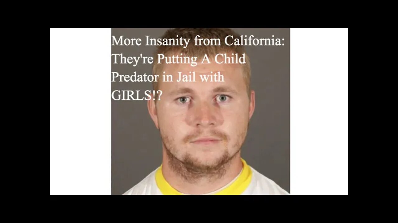 Los Angeles is about to house an adult male serial sex predator of girls in a girls' prison.