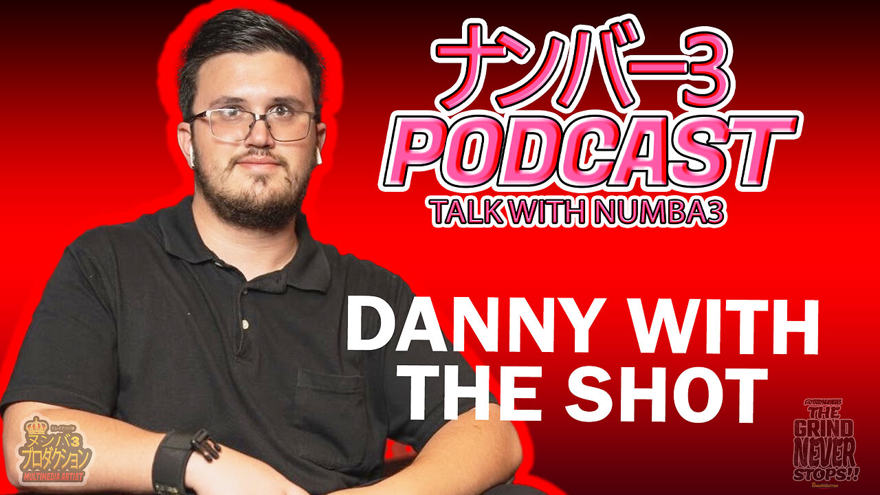 DANNY WITH THE SHOT - TALKWITHNUMBA3