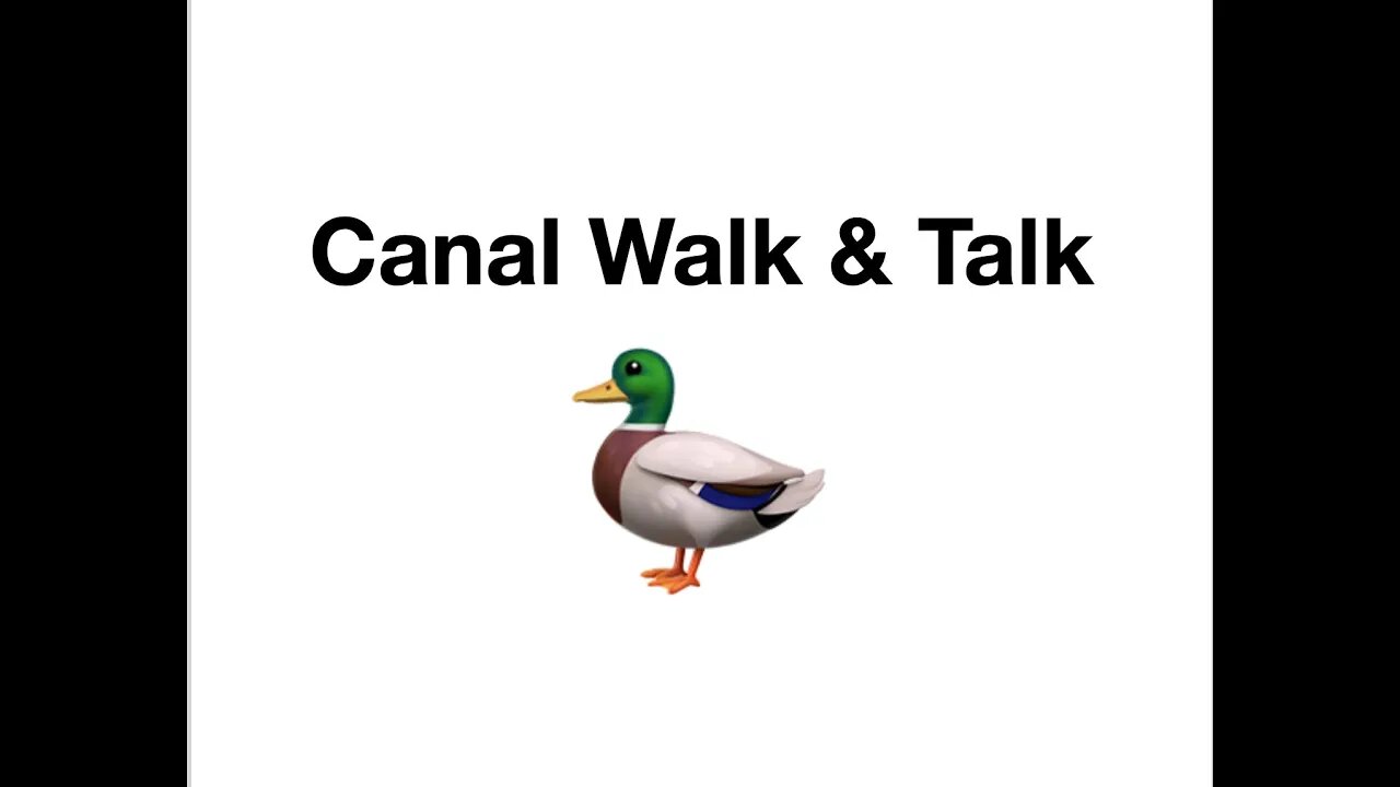 #125 Canal Walk & Talk; Cell Towers, Waste, Ducks, Silver Surfers