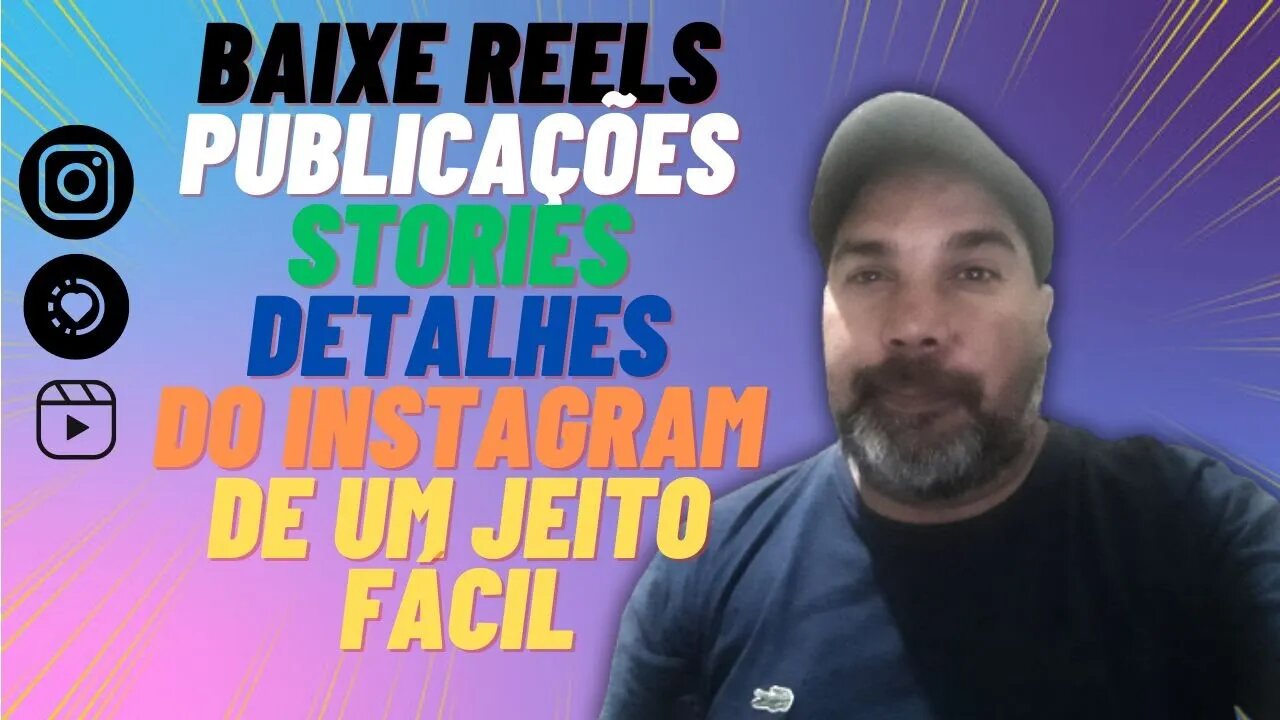 COMO BAIXAR REELS, STORIES, DETALHES E PUBLICAÇÕES DO INSTAGRAM? | VOCÊ PRECISA SABER