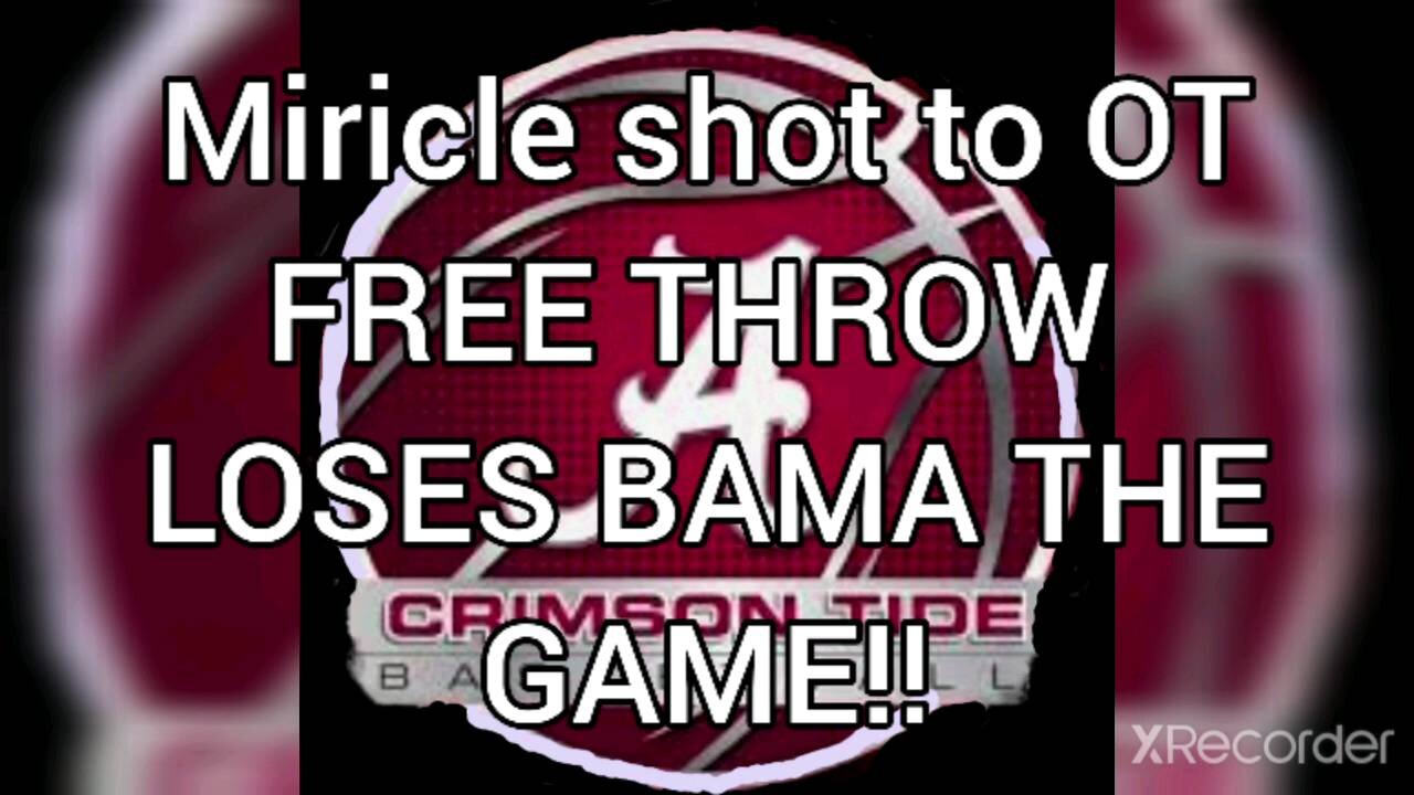 FREE THROW LINE BEATS ALABAMA!