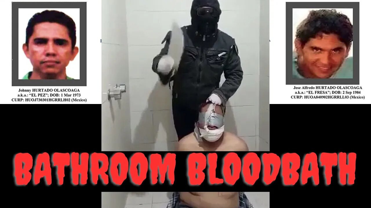 A Gruesome New La Familia Michoacana Cartel Video | Bloodbath In A Bathroom Execution