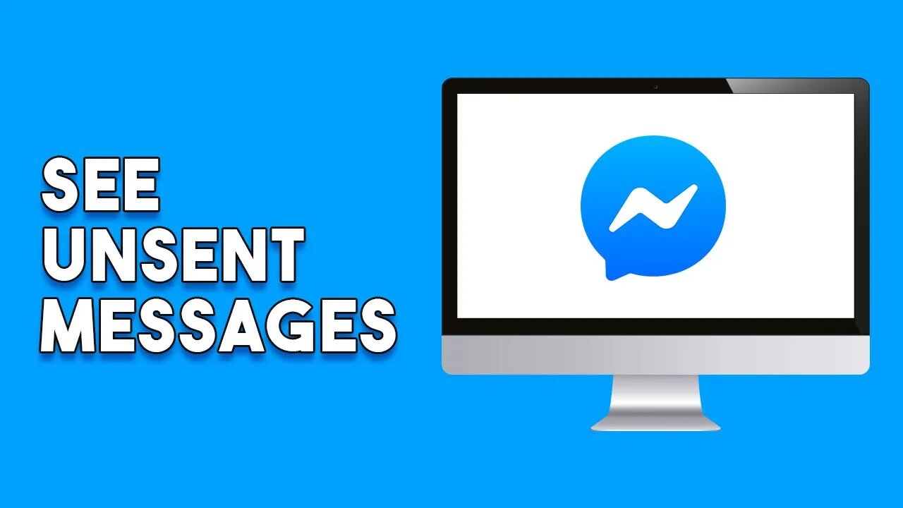 How To See Unsent Messages On Messenger PC