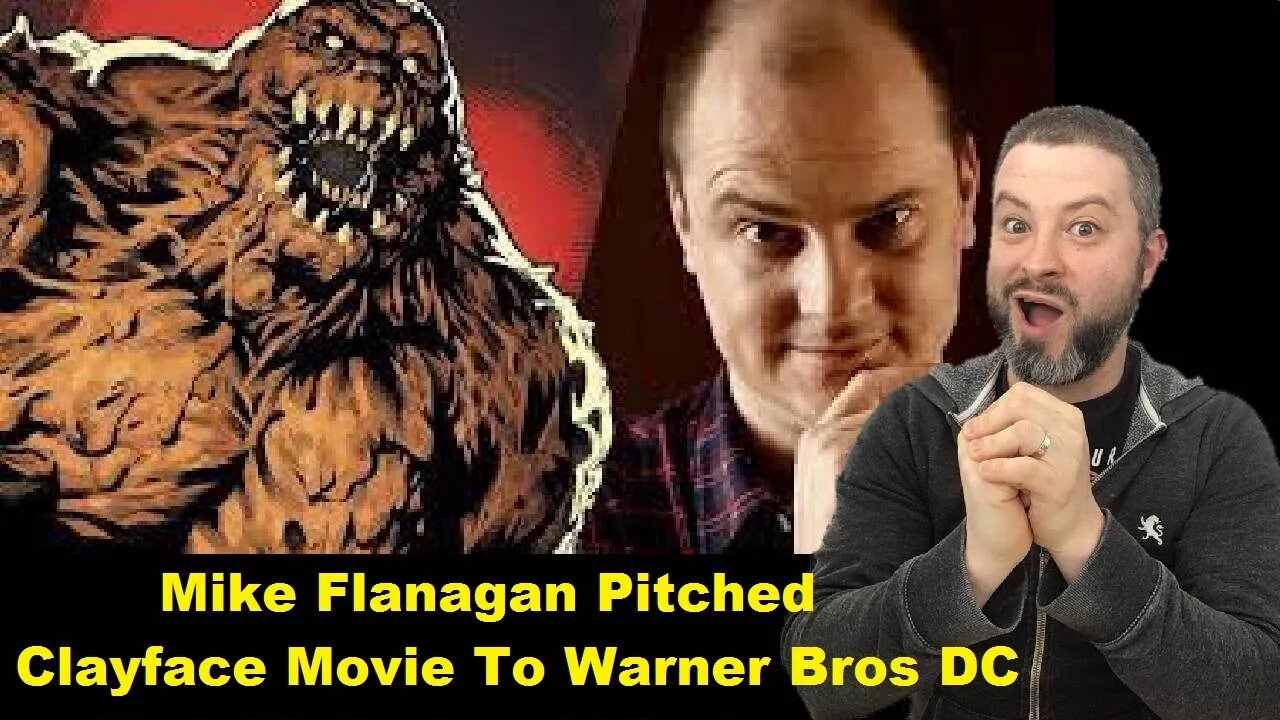 Mike Flanagan Pitched Clayface Movie To Warner Bros DC