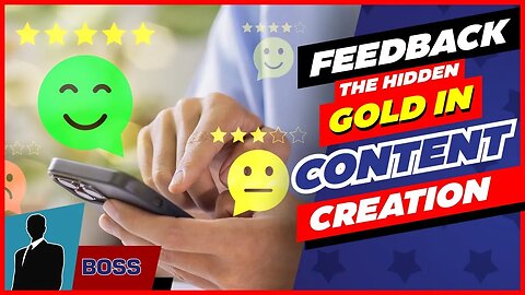 Community Feedback: The Hidden Gold in Content Creation