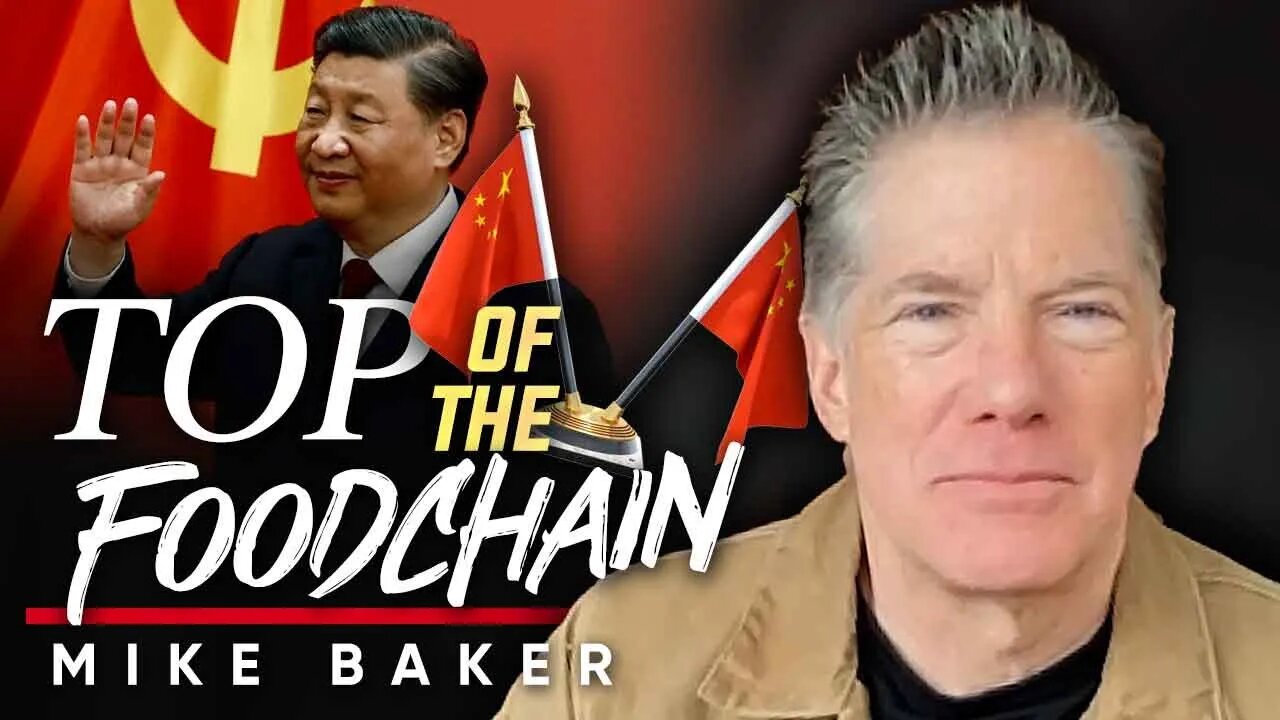🐲 Superpowered China: 🚀Will We See China on Top of the Food Chain? - Mike Baker