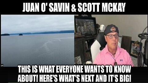 Juan O' Savin & Scott McKay: Here's What's Next and it's BIG!