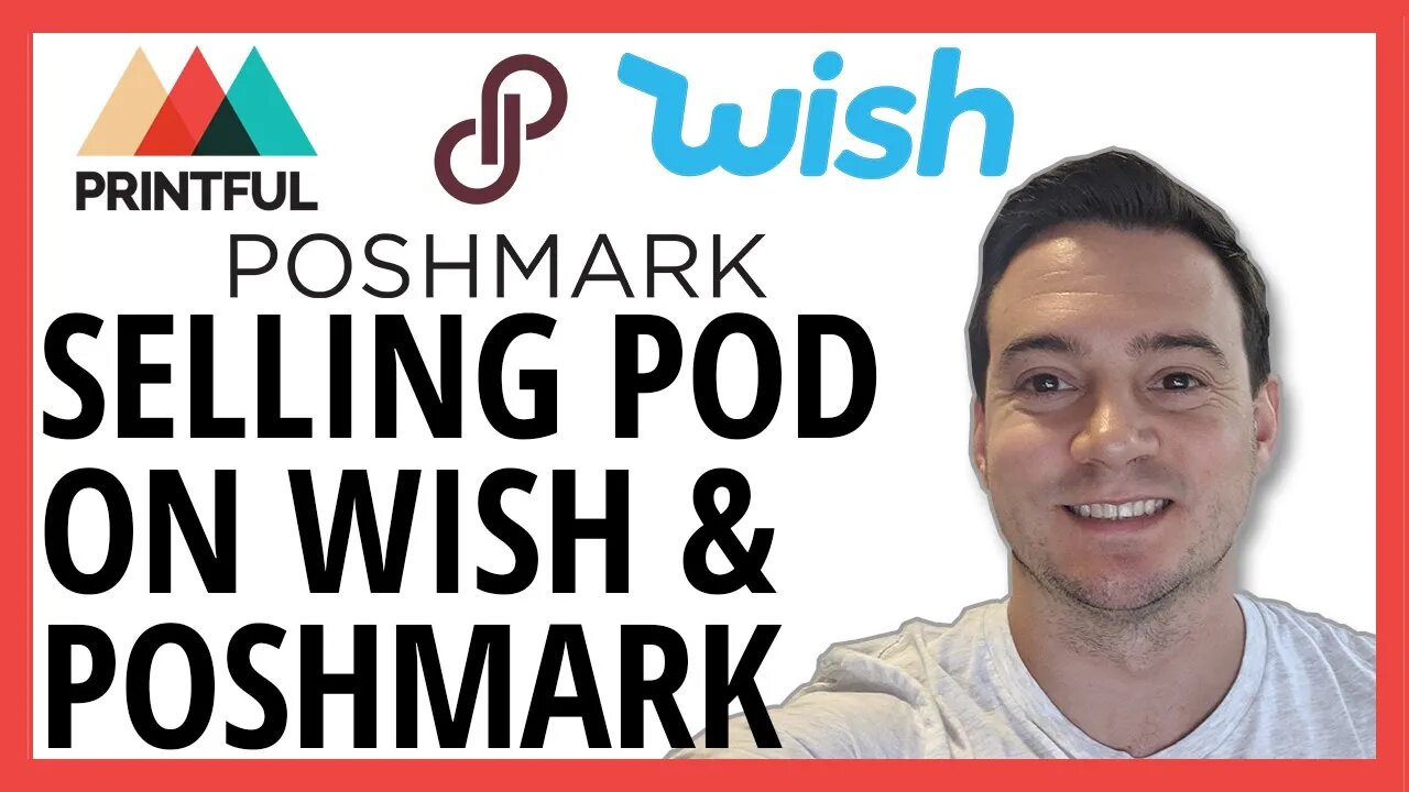 The Printful + Wish Integration + Selling Print on Demand on Poshmark