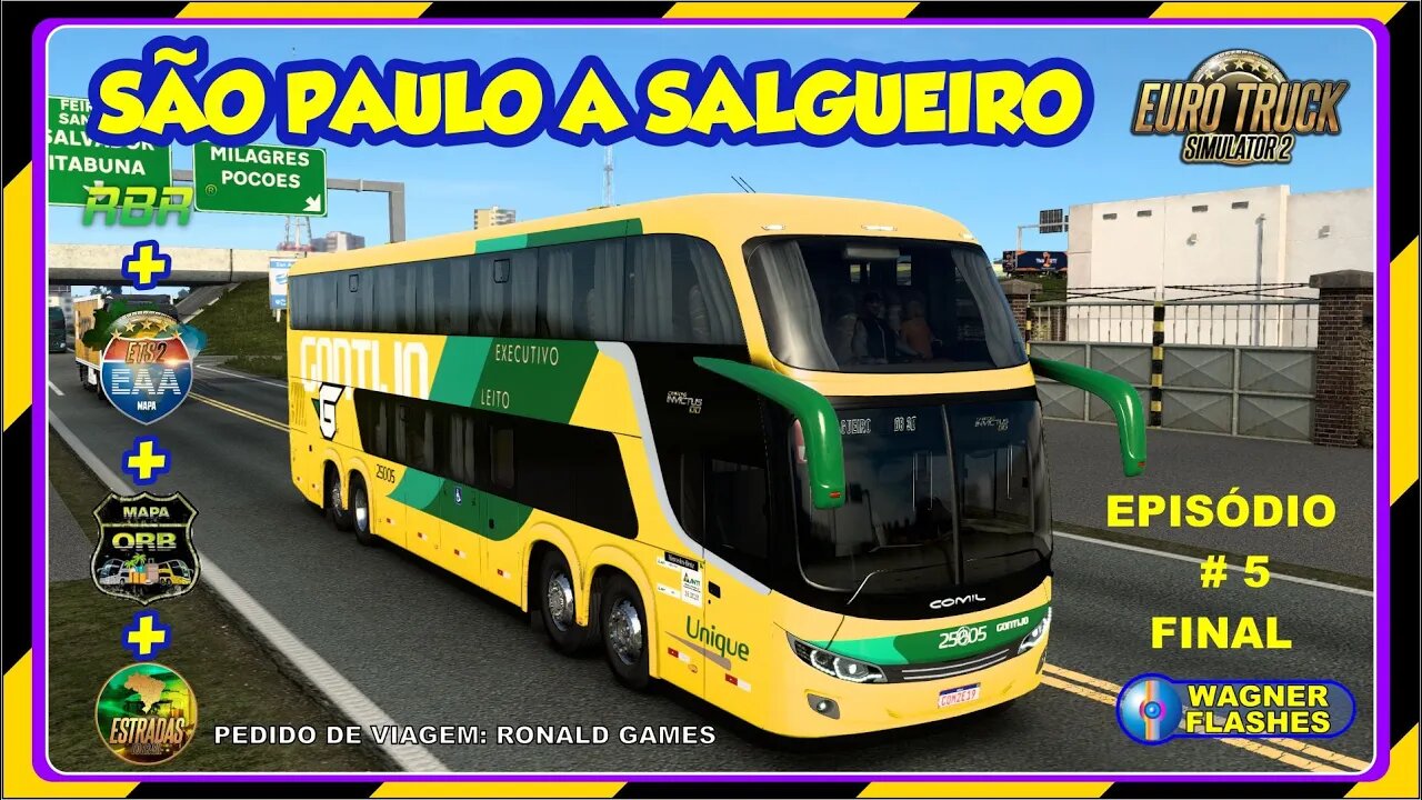 TERMINANDO A VIAGEM DE SÃO PAULO A SALGUEIRO NO ETS2 NOS MAPAS RBR + EAA + ORB + EBR