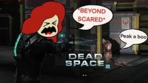 DEADSPACE 2 PART 4 STALKERS ARE THE WORST