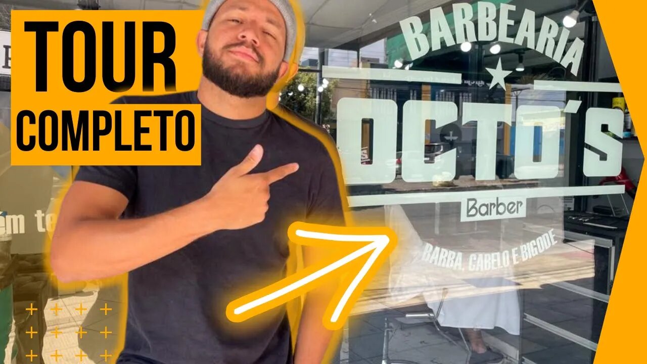 TOUR PELA BARBEARIA OCTO'S