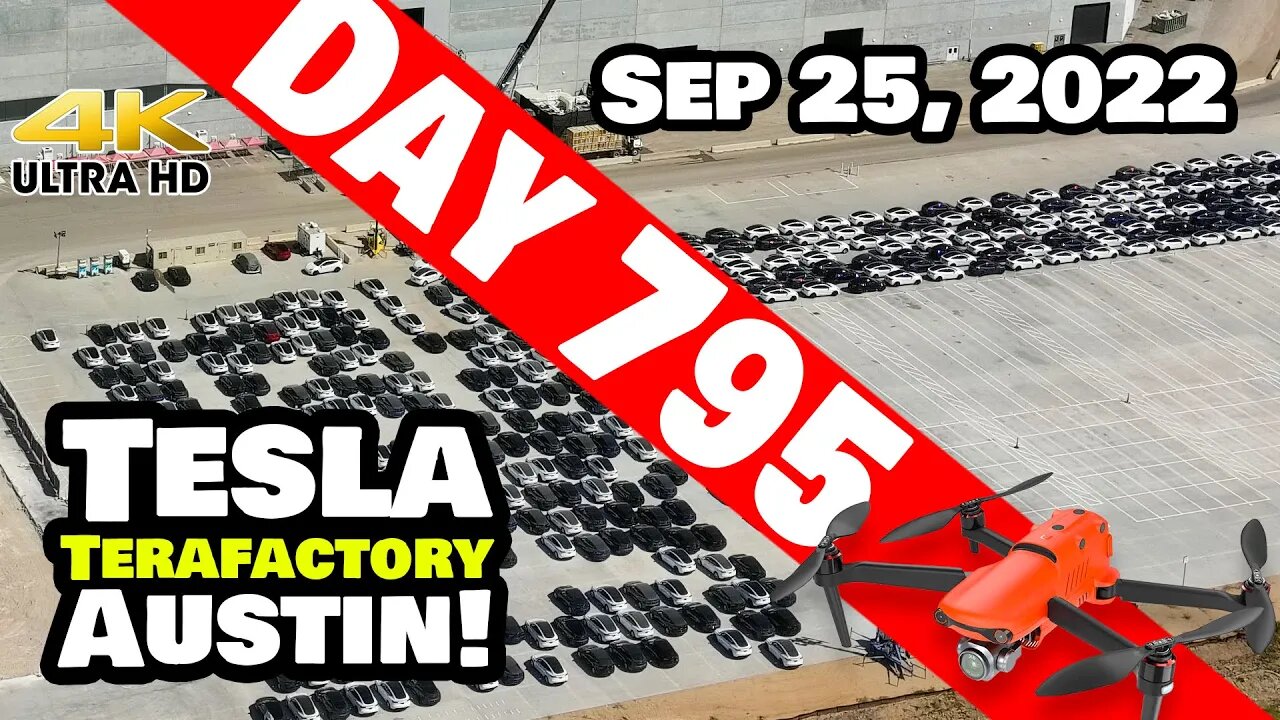 MORE MODEL Ys AT GIGA TEXAS! - Gigafactory Austin 4K Day 795 - 9/25/22 - Tesla Terafactory Texas